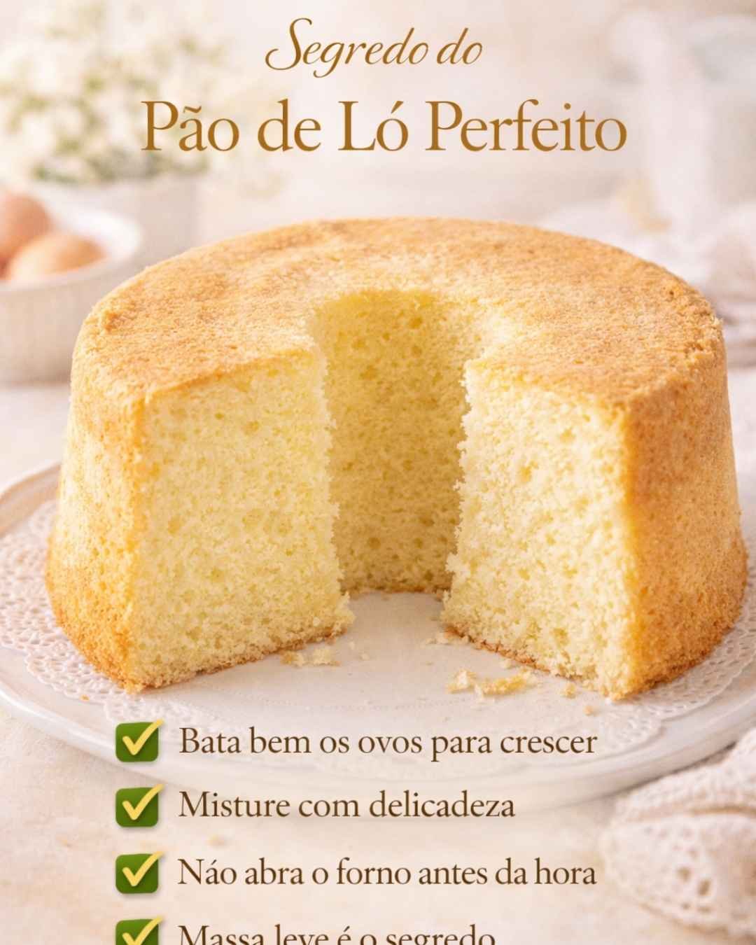 Receita de Pão de Ló Fofinho: Leve, Aerado e Perfeito Sempre